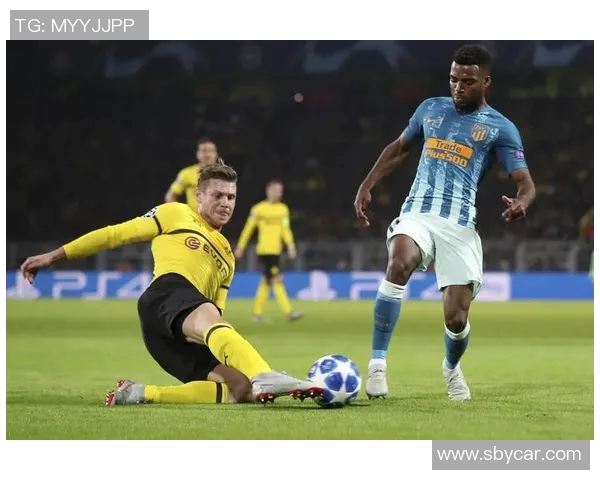 欧冠精彩回顾多特蒙德与马德里竞技的巅峰对决分析